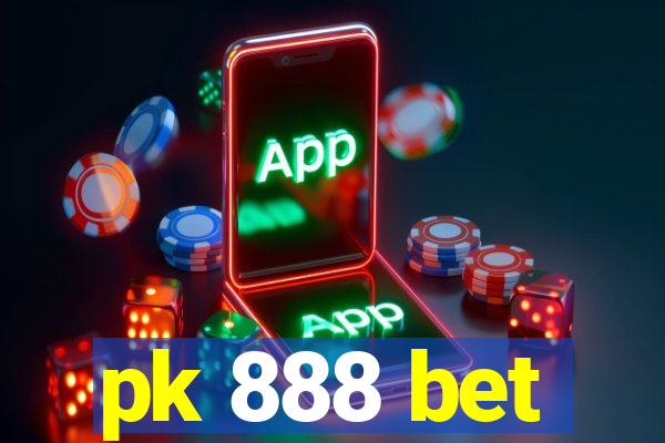 pk 888 bet